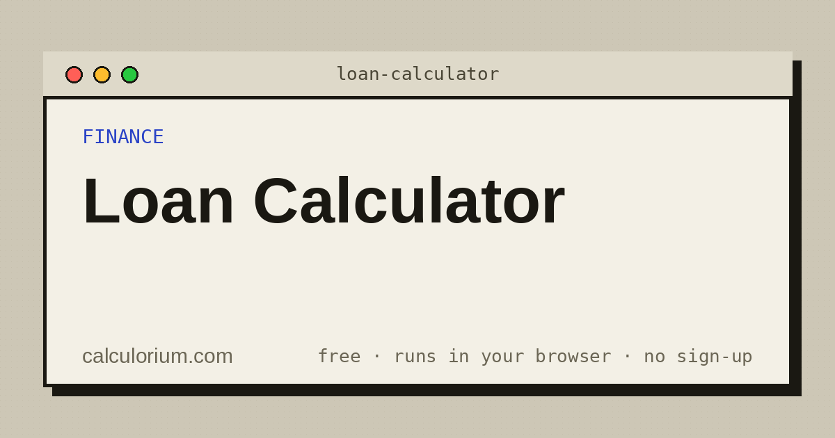 Loan Calculator — Monthly Payment & Total Interest